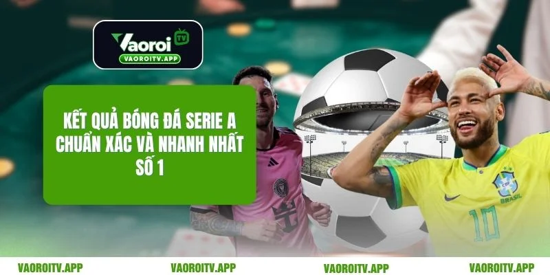 Kết Quả Bóng Đá Serie A
